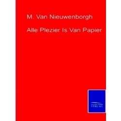 Alle Plezier Is Van Papier