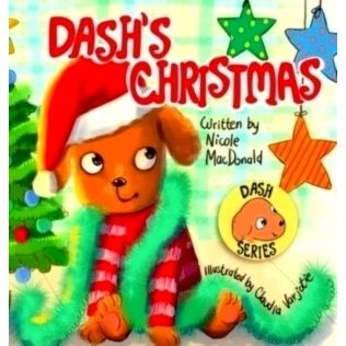 Dash's Christmas - A Dog's Tale About the Magic of Christmas by Nicole M. MacDon