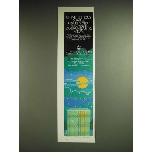 1985 United Nations Plaza Hotel Ad - Unpretentious service. Understated
