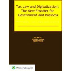 Tax Law And Digitalization: The New Frontier For Government And Business