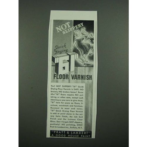 1938 Pratt & Lambert 61 Floor Varnish Ad - Not Slippery