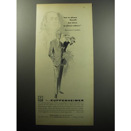 1957 Kuppenheimer Suits Ad - Eat to please theyself, but dress to please others