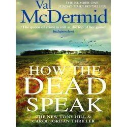 How The Dead Speak Tony Hill And Carol Jordan