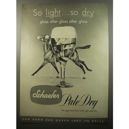 1950 Schaefer Pale Dry Beer Ad - So light.. so dry glass after glass after glass