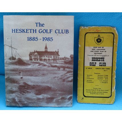 The Hesketh Golf Club Southport 1885-1985 Hick Ltd. Ed 438/750 Signed & 1970 Map