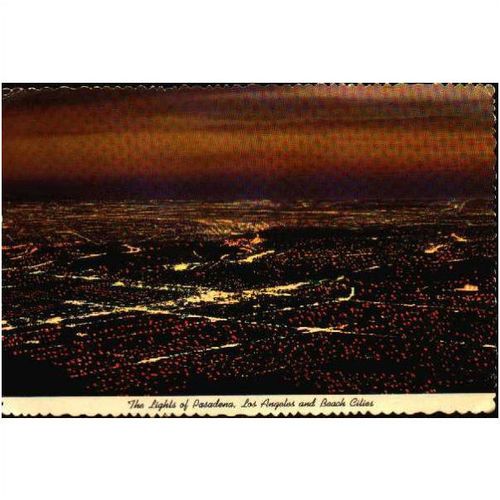 The lights of Pasadena, Los Angeles and beach cities