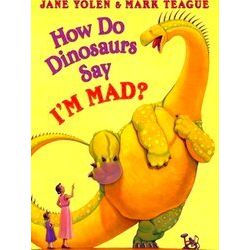 How Do Dinosaurs Say I'm Mad?
