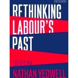 Rethinking Labour's Past