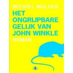 Het Ongrijpbare Gelijk Van John Winkle