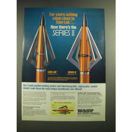1985 Wasp Cam-Lok and Series II Broadheads Ad - For years nothing came close