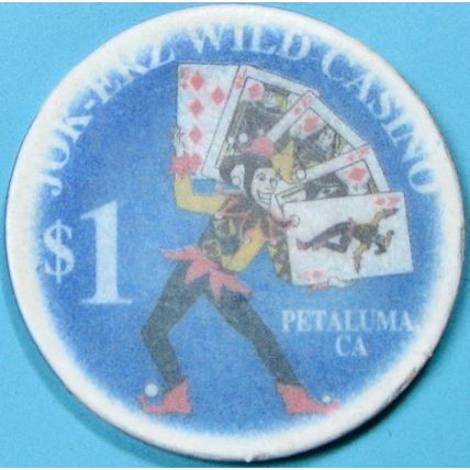 Jok-Erz Wild. $1 Casino Chip. Petaluma, CA. Y67.