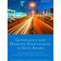 Governance and Domestic Policymaking in Saudi Arabia