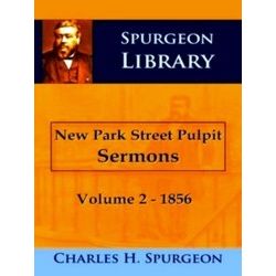 New Park Street Pulpit Sermons 2 1856