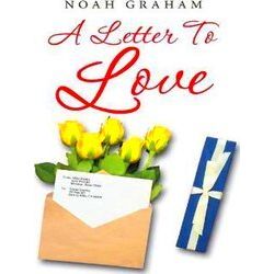 A Letter To Love