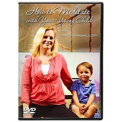 How to Meditate with Your Young Child [DVD]