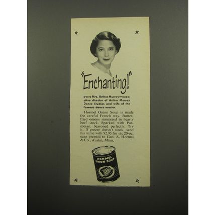 1951 Hormel Onion Soup Ad - Enchanting avers Mrs. Arthur Murray