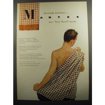 1952 Martex Terry Tweed Towels Ad - Downright handsome
