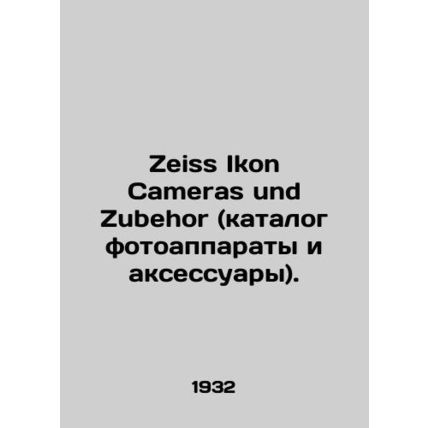 Zeiss Ikon Cameras und Zubehor (catalogue of cameras and accessories). sia