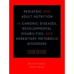 Pediatric and Adult Nutrition in Chronic Diseases, Developmental Disabilities, a