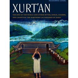 Native Literatures of the Americas and Indigenous World Literatures: Xurt'an