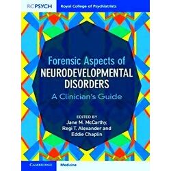 Forensic Aspects Of Neurodevelopmental Disorders