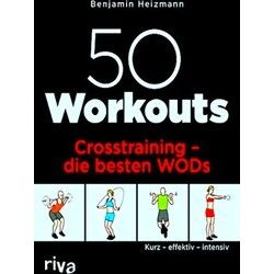 50 Workouts - Crosstraining - Die Besten Wods