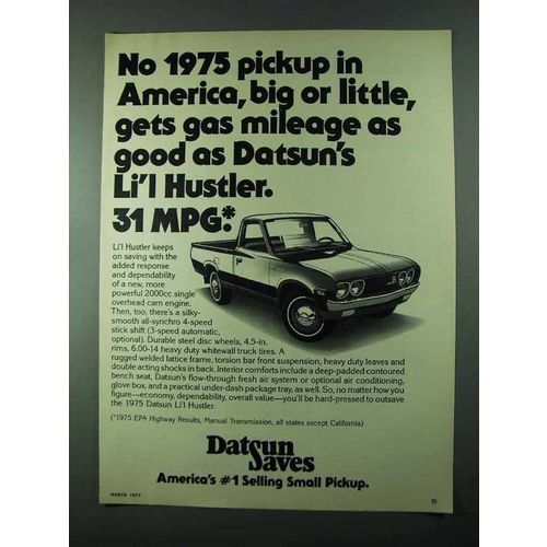 1975 Datsun Li'l Hustler Pickup Truck Ad - Gas Mileage