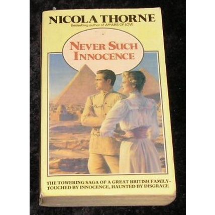 Never Such Innocence by Nicola Thorne