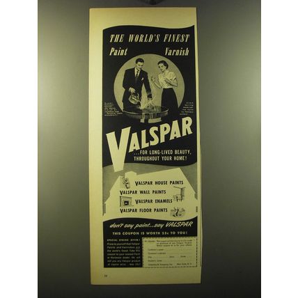 1950 Valspar Paints, Varnishes and Enamels Ad - The world's Finest