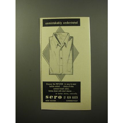 1960 Sero of New Haven Shirts Advertisement - Unmistakably Understated