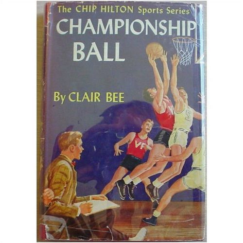 Chip Hilton sport story #2 CHAMPIONSHIP BALL Clair Bee HCDJ early edition