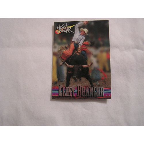 Clint Branger 1995 High Gear Rodeo Silver base NO. 13