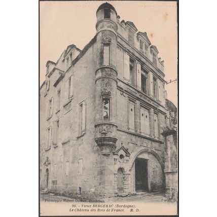 Le Château des Rois de France, Vieux Bergerac, c.1910 - Marcel Delboy CPA MD90