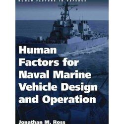 Human Factors in Defence: Human Factors for Naval Marine Vehicle Design and Oper