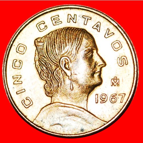 LA CORREGIDORA (1773-1829): MEXICO ★ 5 CENTAVOS 1967! LOW START ★ NO RESERVE!