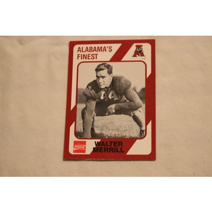 Walter Merrill 1989 Collegiate Collection Alabama's Finest NO. 203
