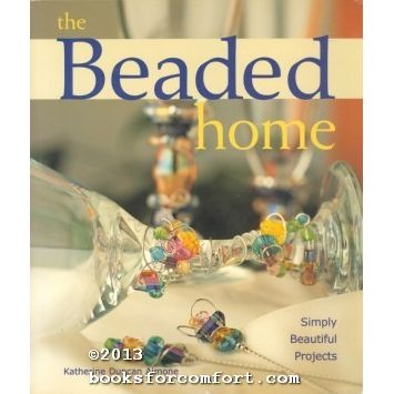 Beaded Home: Simply Beautiful Projects