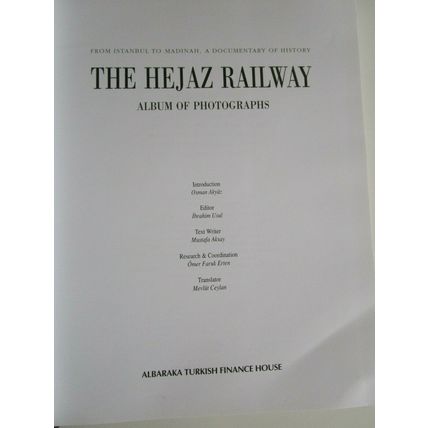 Hejaz Hedjaz Railway Photo Album from Istanbul to Madinah Turkish / English 1999