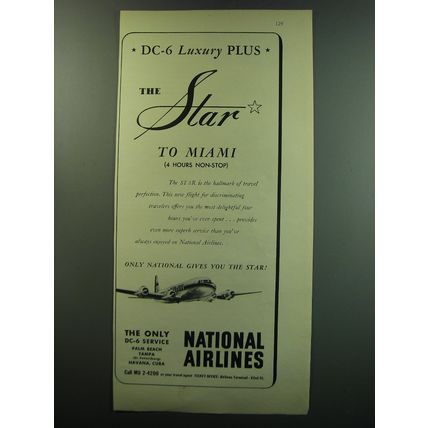 1949 National Airlines Ad - DC-6 luxury plus the Star to Miami