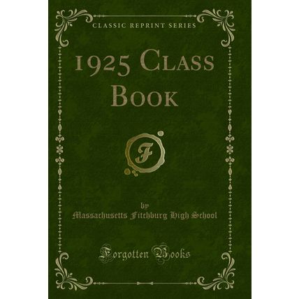 1925 Class Book (Classic Reprint)