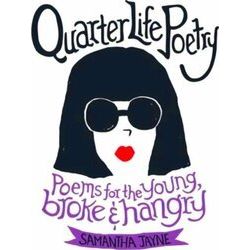 Quarter Life Poetry