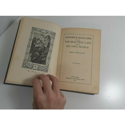 Monsieur Beauclaie the beautiful Lady his own people by booth tarkington HC
