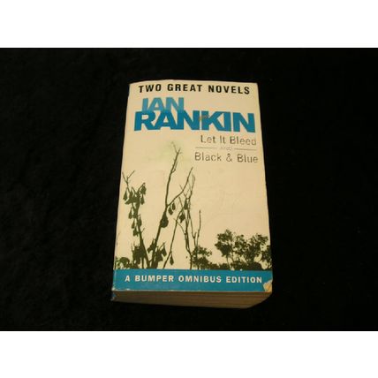 Let it Bleed & Black and Blue by Ian Rankin