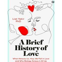 A Brief History of Love