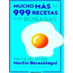 Mucho Mas De 999 Recetas Sin Bobadas / Much More Than 999 Serious Recipes