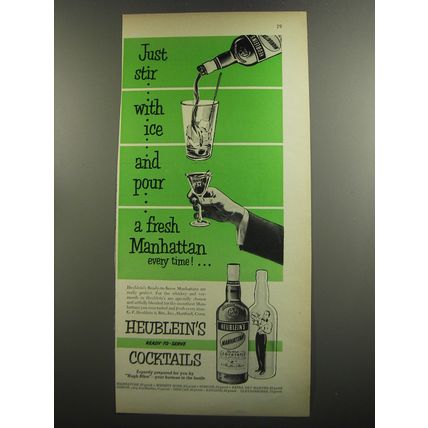 1952 Heublein's Manhattan Cocktail Ad - Just stir with ice and pour