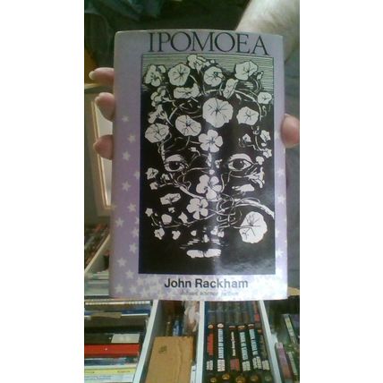 Ipomoea, by John Rackham 1st UK HC Dobson 1972
