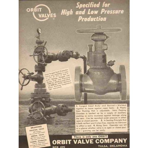 ORBIT VALVE COMPANY 1954 high low pressure production oil vintage ad