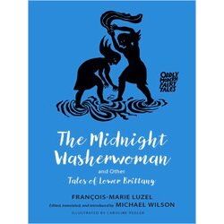 Oddly Modern Fairy Tales-The Midnight Washerwoman And Other Tales Of Lower Britt