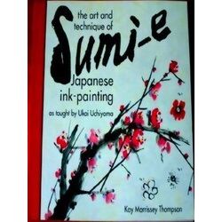 The Art And Technique Of Sumi-E